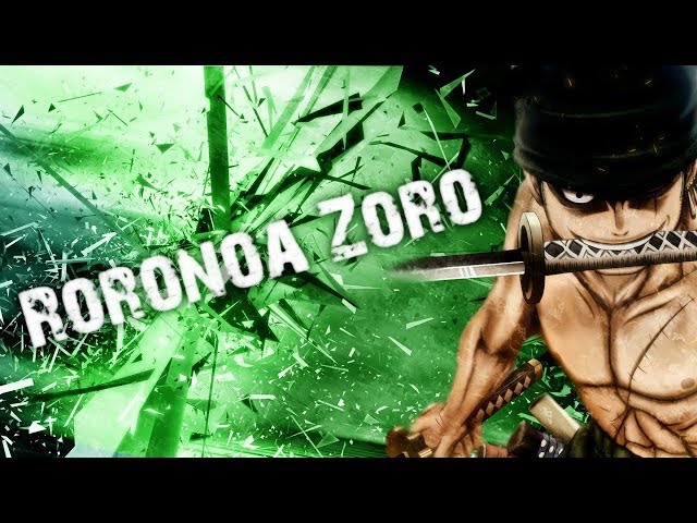 ONE PIECE - The Ultimate RORONOA ZORO Tribute (MOTIVATIONAL WARRIOR SPEECH AMV)