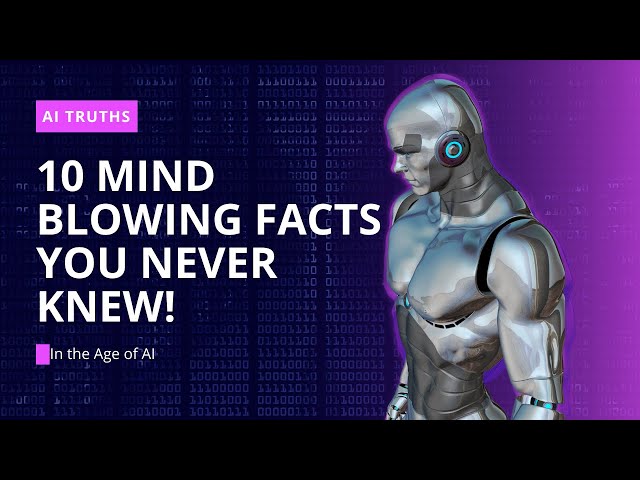 AI Secrets: In the Age of AI - 10 Mind-Blowing Facts You Never Knew!