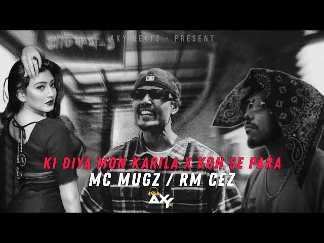 Mc Mugz - Ki Diya Mon Karila x Kon Se Para | prod by @DJAxYBD0 | Rm Cez | Bangla Rap Song 2024 |