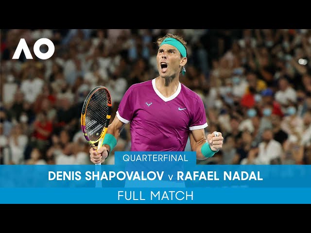 Denis Shapovalov v Rafael Nadal Full Match (QF) | Australian Open 2022