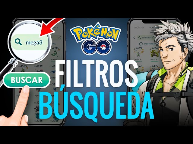 🔍 Filtros de búsqueda en Pokémon GO – Encuentra a tus Pokémon en segundos 🎮✨