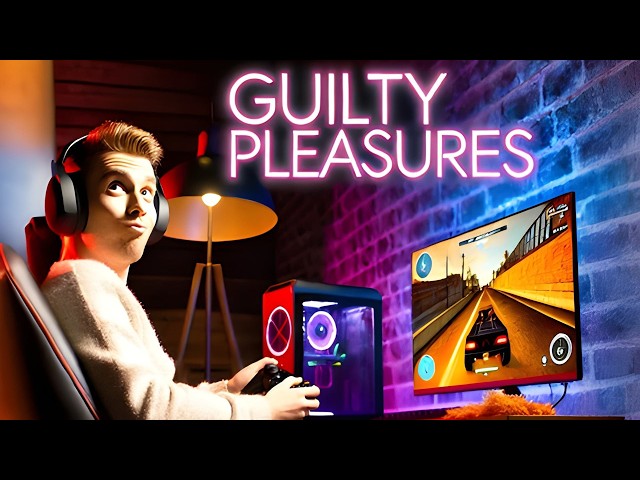 6 Guilty Pleasure Games We Can't Put Down!