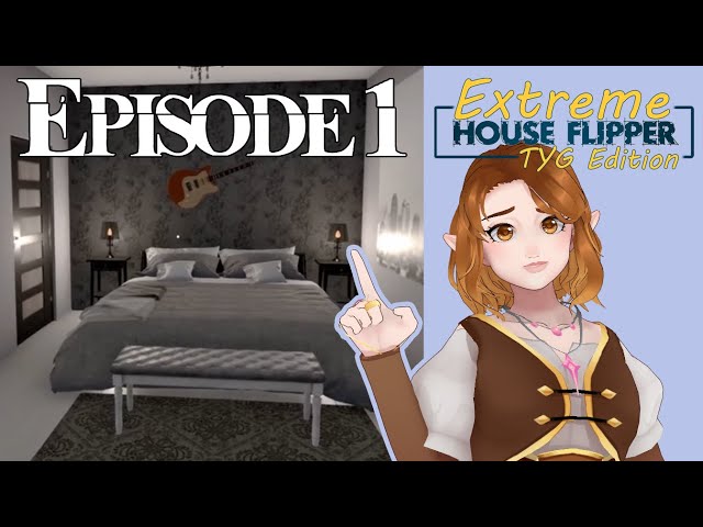 Extreme House Flipper: Episode 1 -The House That Is Hiding Something