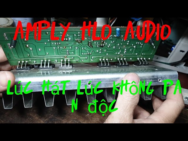 amply hlo audio lúc hát lúc không pan độc