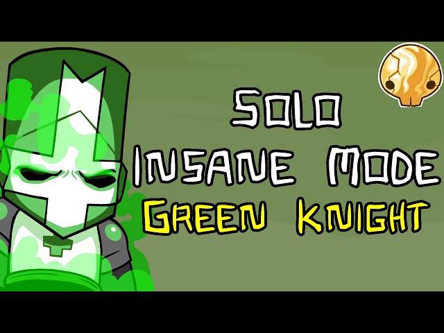 Castle Crashers - Solo Insane Mode as Green Knight (No Deaths)