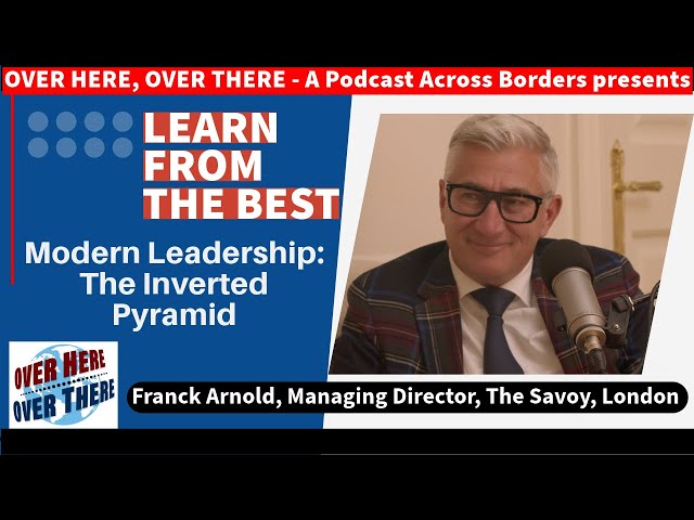 Unlocking Leadership Secrets with Franck Arnold: The Inverted Pyramid