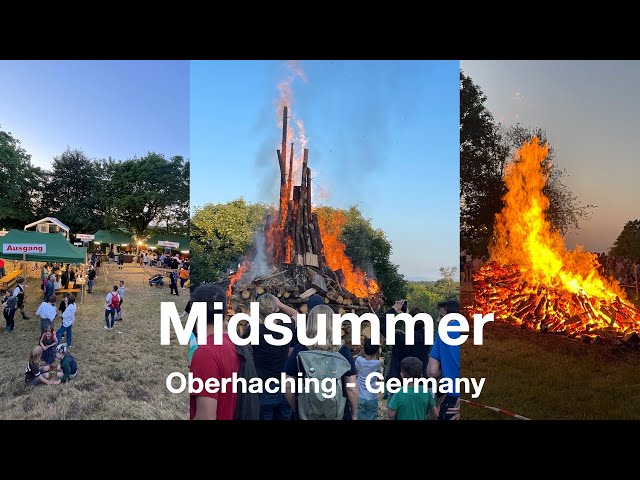 German Midsummer from our Village - Oberhaching | आमच्या ओबरहॅचिंग गावातील जर्मन मिडसमर