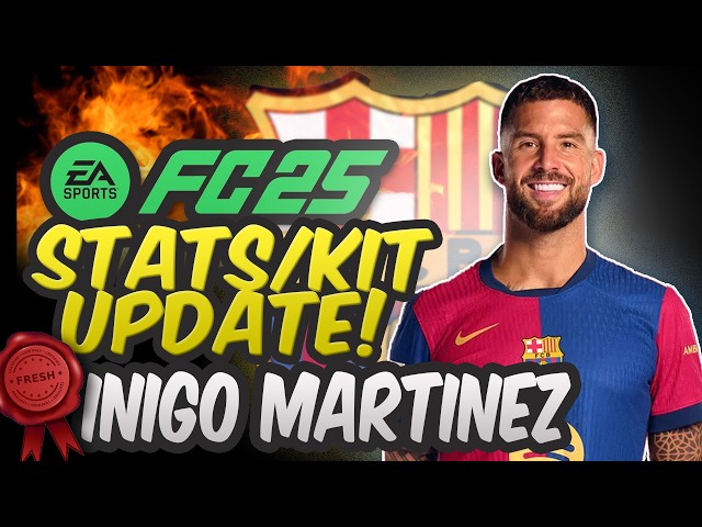 FC 25 ⚽️ Inigo Martinez Updated Stats! 🚀 FC Barcelona