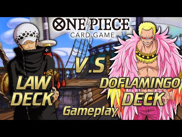 BEST DOFLAMINGO VS TRAFALGAR LAW BATTLE! : ONE PIECE CARD GAME