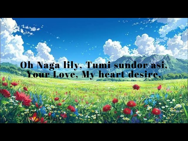 Naga Lily | Echo NagaTunes (Nagamese Love song)