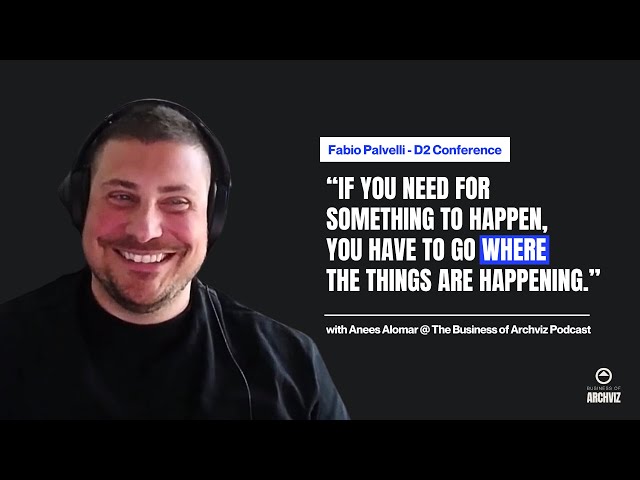 Episode 05: “If you need something to happen, go where the things are happening.” - Fabio Palvelli