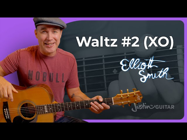 Waltz #2 (XO) by Elliott Smith | Guitar Lesson