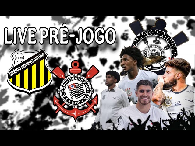 PRÉ-JOGO CORINTHIANS X NOVORIZONTINO  PAULISTÃO 2025