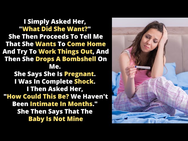 My Wife's Pregnant by Another Man, Begging for Reconciliation | Reddit Cheating Stories