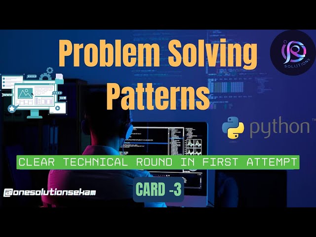 Crack Technical Round in First attempt with enhance problem solving Skills. Card - 3 | One Solutions