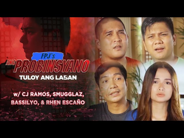 Tuloy ang Laban with CJ, Smugglaz, Bassilyo and Rhen | FPJ's Ang Probinsyano