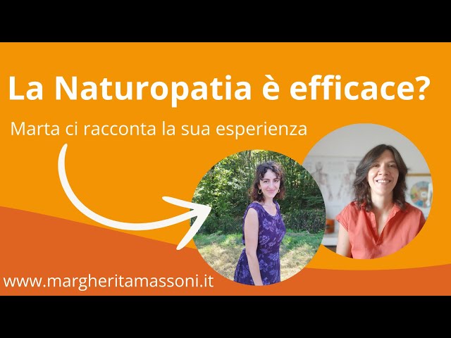 La naturopatia è efficace? Marta ci racconta la sua esperienza