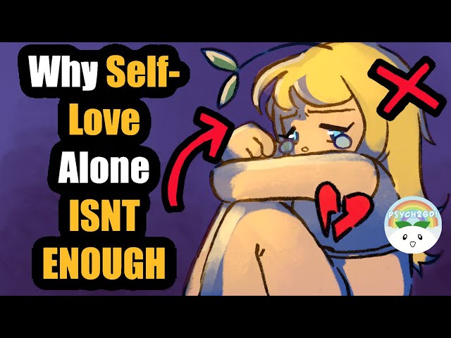 Why Self Love Alone Isn't Enough