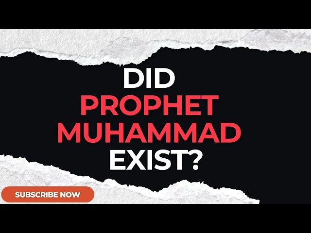 Did Prophet Muhammad really exist?