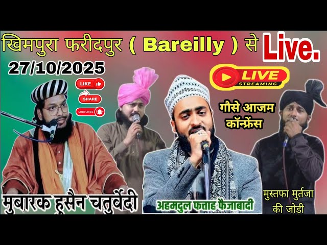 Khimpura Faridpur bareilly Shareef Se Live Program 27/10/2024