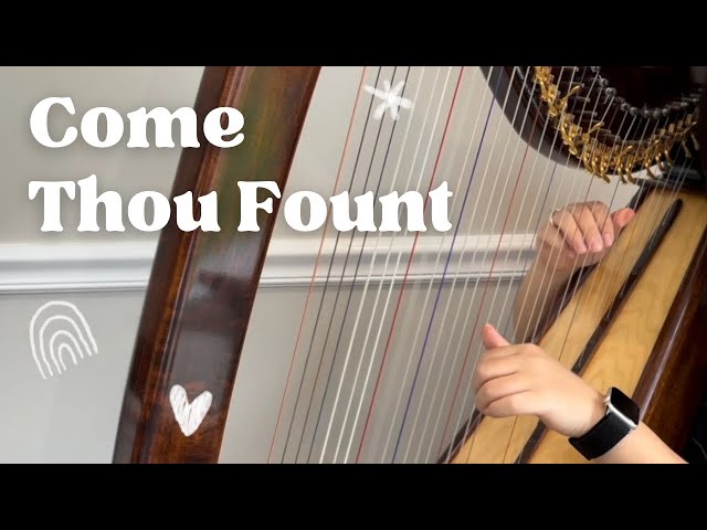 Come Thou Fount of Every Blessing - Lever Harp Cover