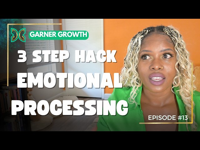 Immediately Self Soothe with this 3 Step Emotional Processing Hack