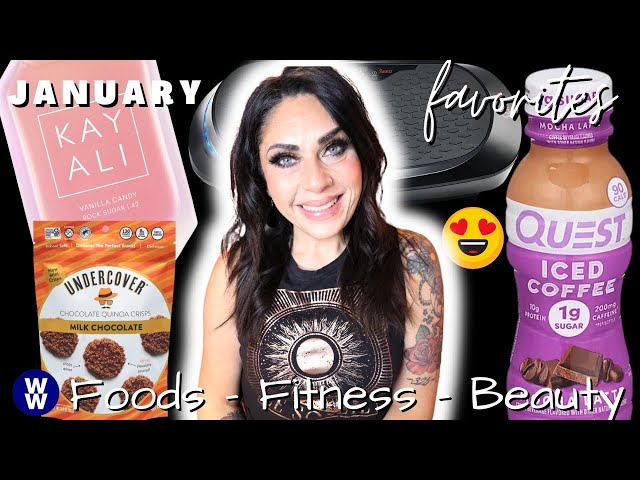 JANUARY FAVORITES ❤️ - TONS OF WW FOODS - FITNESS - SELF CARE - BEAUTY & MORE! WEIGHT WATCHERS!