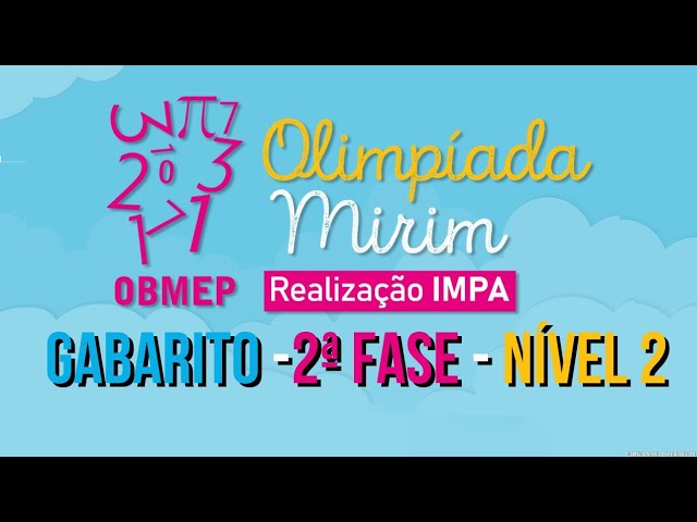 CORREÇÃO 2ª FASE OBMEP MIRIM 2024 NÍVEL 2 SEGUNDA FASE - GABARITO DE TODAS AS QUESTÕES - 1 A 5