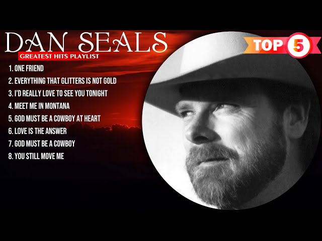 Dan Seals 🎸 Best Classic Country Music 🎸 Dan Seals Full Album