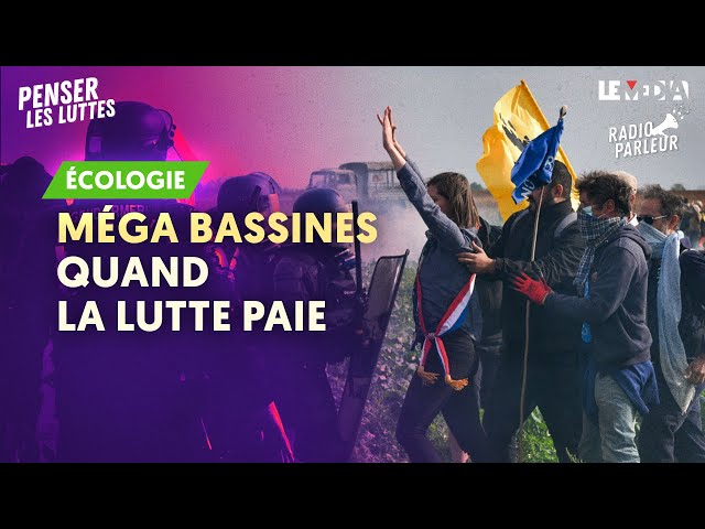 MÉGA BASSINES : QUAND LA LUTTE PAIE