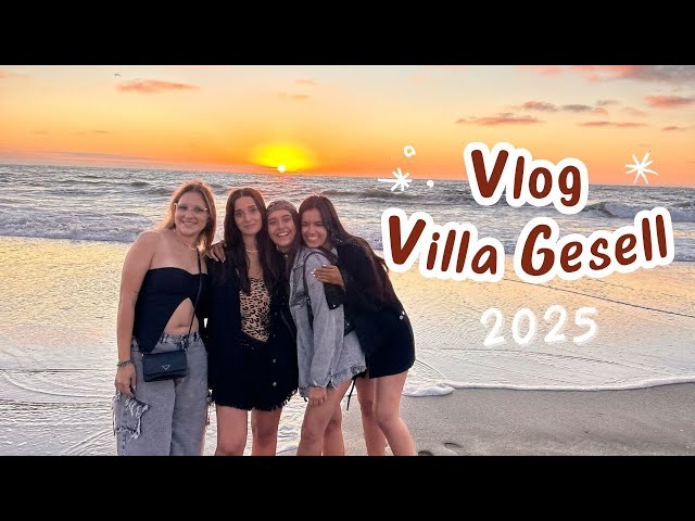 Vlog - Villa Gesell 2025