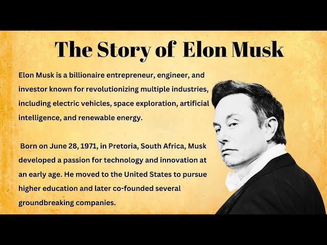 Improve Your English with History of Elon Musk | Speak Fluently & Confidently