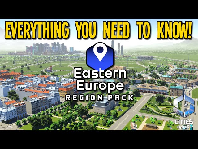 The LARGEST & Most BEAUTIFUL of the Cities Skylines 2 Region Packs: Eastern Europe!