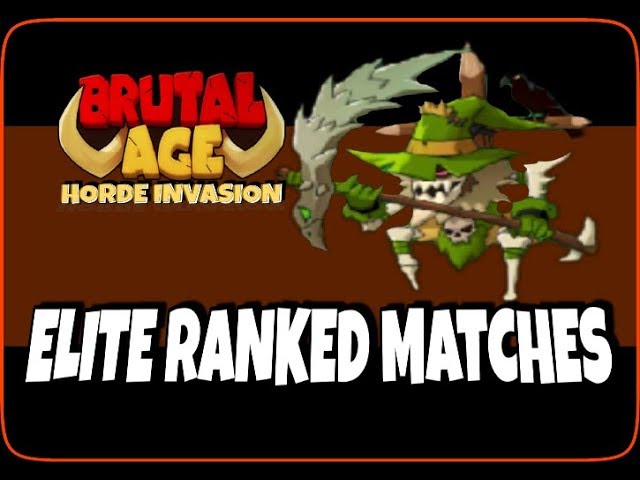 Brutal Age | Elite Ranked Matches