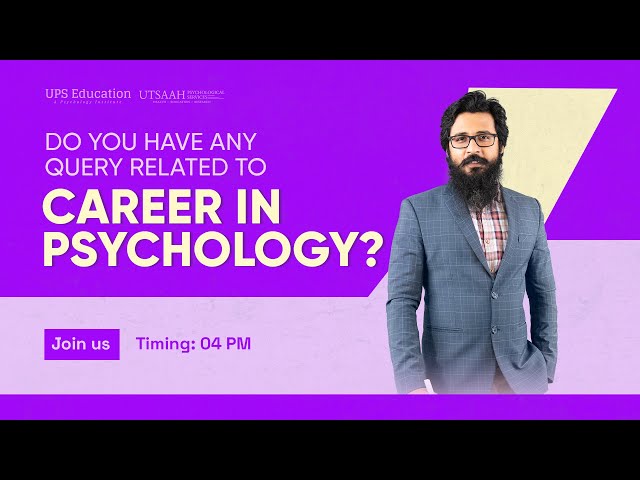 Do you have any query related to career in Psychology? | UPS Education