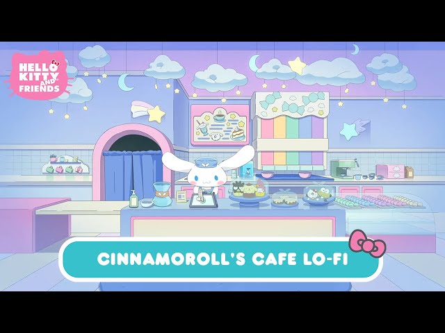 Cinnamoroll’s Cafe-Lofi ASMR | Hello Kitty Lo-Fi Music ASMR