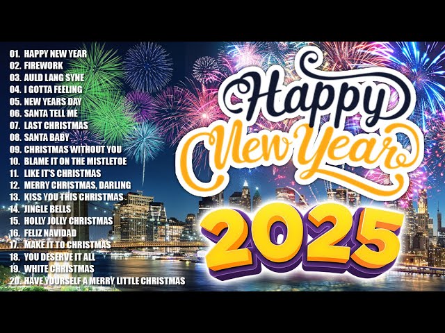 Happy New Year 2025 🎊 New Year Music Mix 2025 ♫ Best Music 2025 Party Mix 🍾🥂 New Year Popular Songs