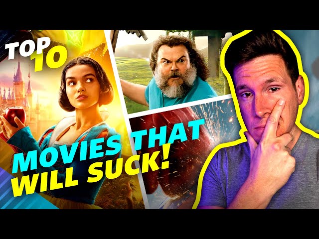 TOP 10 Movies That Will Likely SUCK In 2025!