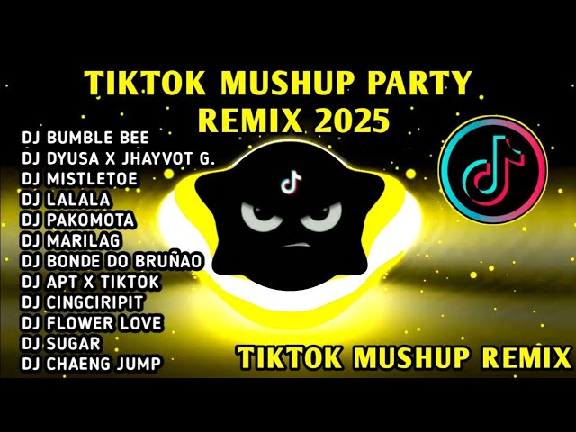 NEW🔥 TIKTOK MUSHUP PARTY REMIX JANUARY 2025🇵🇭 BUMBLE BEE & MORE