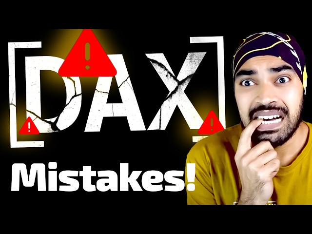 5 Worst DAX Mistakes You’re Probably Making