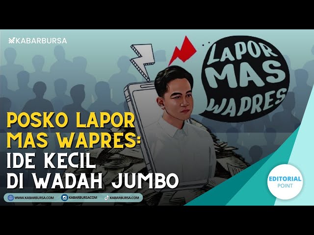 Posko Lapor Mas Wapres: Ide Kecil di Wadah Jumbo