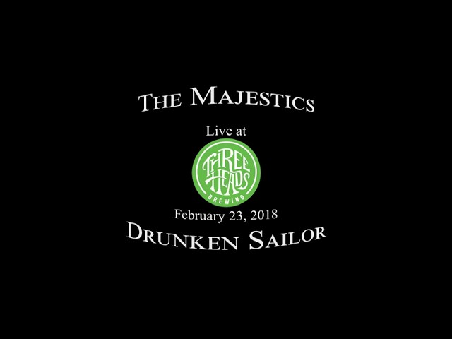 11 Majestics [LIVE at THB] -  Drunken Sailor