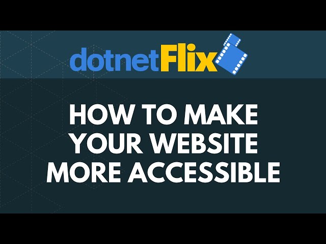 How To Make Your Website More Accessible