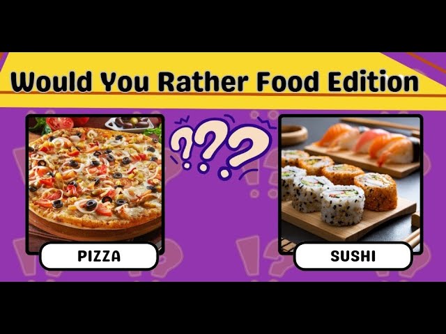 Would you rather Food Edition 🍕🍔 #wouldyourather #dailyquiz #funquiz #chooseone #wouldyourathergame