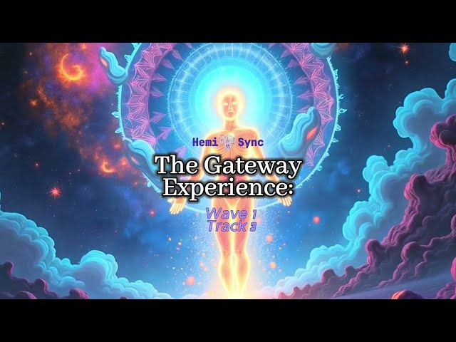 ✔ EXPERIENCIAS FUERA DEL CUERPO 3/6 | GATEWAY EXPERIENCE C.I.A  | 🌌 AUDIO HD #GATEWAYExperience