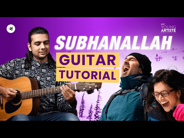 Subhanallah | Yeh Jawaani Hai Deewani | Guitar Tutorial | Easy Guitar Lesson | Pritam #siffguitar