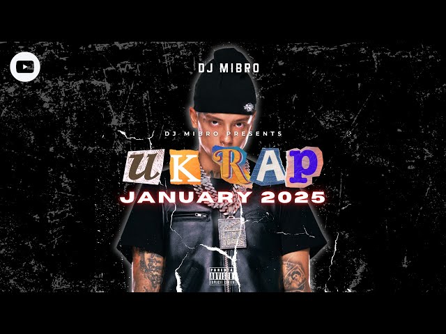 🇬🇧 UK Rap | January 2025 DJ Mix | Central Cee, Clavish, Krept & Konan, Loski & more | DJ Mibro