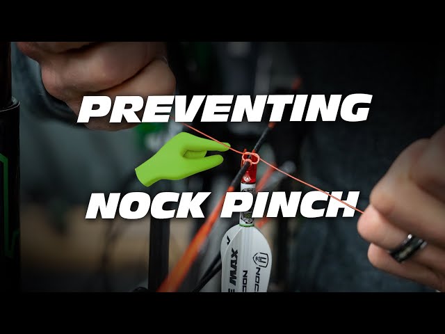 Preventing Nock Pinch- Easy Steps to Gain Accuracy