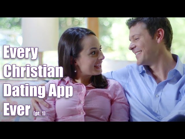 Every Christian Dating App Ever (1 of 2)