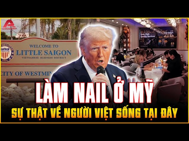 SỰ THẬT người Việt còng lưng LÀM NAIL Ở MỸ: Phất lên khủng khiếp, đổi đời nhờ làm MÓNG CHÂN TÂY | AP